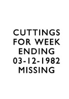 19821203 PRESS CUTTINGS MISSING CN